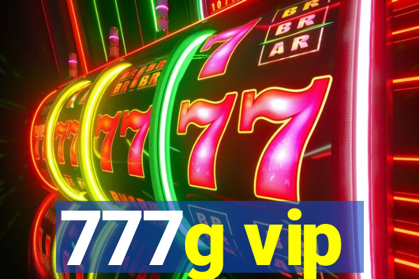 777g vip